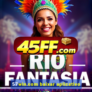 57win.com baixar aplicativo